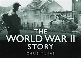 Cover image for The World War II Story