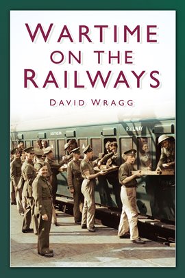 Imagen de portada para Wartime on the Railways