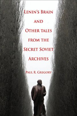 Cover image for Lenin's Brain And Other Tales From The Secret Soviet Archives