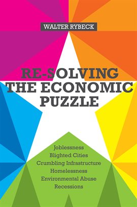 Re-Solving The Economic Puzzle