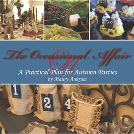 Imagen de portada para The Occasional Affair: A Practical Plan for Autumn Parties