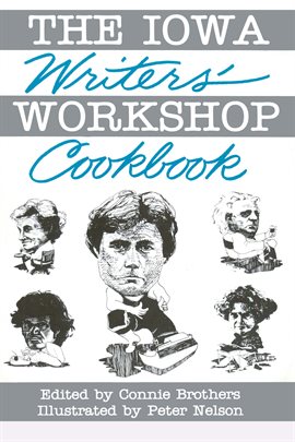 Cover image for The IOWA Writer's Workshop Cookbook