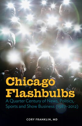 Cover image for Chicago Flashbulbs