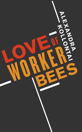 Cover image for Love Of Worker Bees