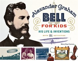 Cover image for Alexander Graham Bell for Kids