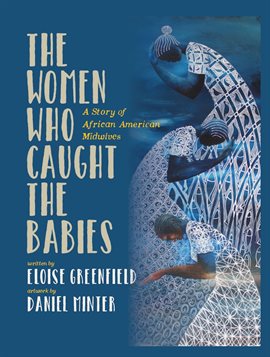 Cover image for The Women Who Caught The Babies