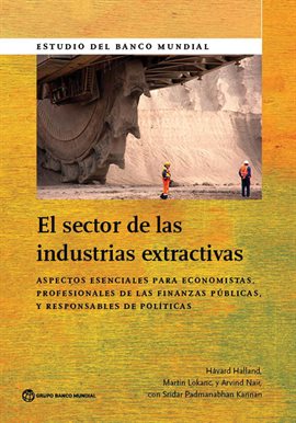 The El sector de las industrias extractivas The El sector de las industrias extractivas