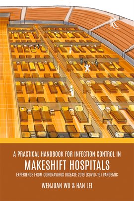 A Practical Handbook for Infection Control in Makeshift Hospitals