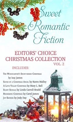 Cover image for Sweet Romantic Fiction Editors' Choice Christmas Collection, Volume 2