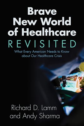Cover image for Brave New World of Healthcare Revisited