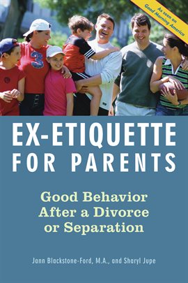 Cover image for Ex-Etiquette For Parents