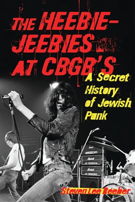 Imagen de portada para The Heebie-Jeebies At CBGB's