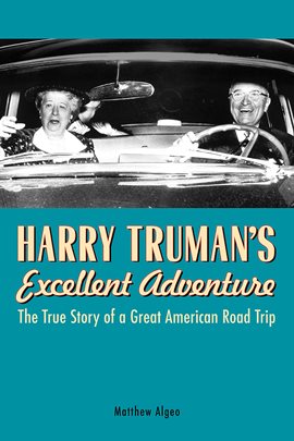 Cover image for Harry Truman's Excellent Adventure