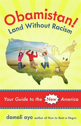 Cover image for Obamistan! Land Without Racism