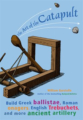 Cover image for The Art Of The Catapult