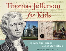 Cover image for Thomas Jefferson For Kids