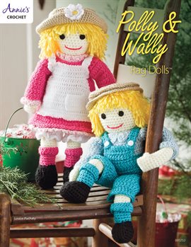 Imagen de portada para Polly & Wally Rag Dolls