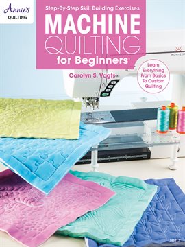Imagen de portada para Machine Quilting for Beginners