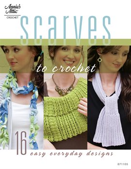 Imagen de portada para Scarves to Crochet