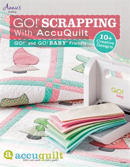 Imagen de portada para GO! Scrapping With AccuQuilt