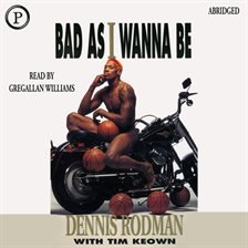 Cover image for Bad as I Wanna Be