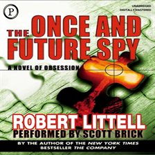 Cover image for The Once and Future Spy