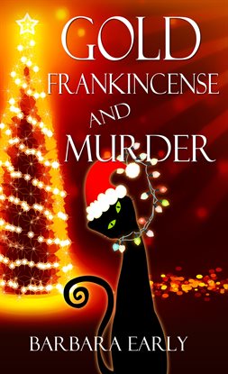 Cover image for Gold, Frankincense, and Murder