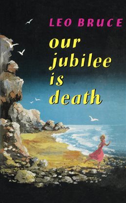 Cover image for Our Jubilee Is Death