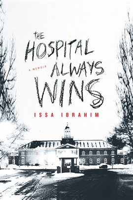 Cover image for The Hospital Always Wins