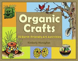 Cover image for Organic Crafts