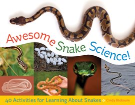 Cover image for Awesome Snake Science!