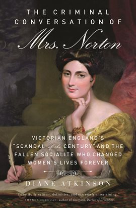Imagen de portada para The Criminal Conversation Of Mrs. Norton