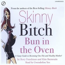 Imagen de portada para Skinny Bitch Bun in the Oven