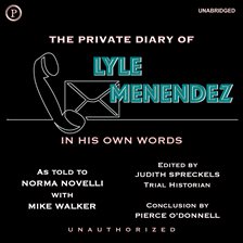 Cover image for The Private Diary of Lyle Menendez