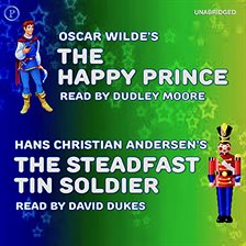 Cover image for The Happy Prince and The Steadfast Tin Soldier