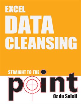 Imagen de portada para Excel Data Cleansing Straight to the Point