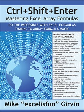 Cover image for Ctrl+Shift+Enter Mastering Excel Array Formulas