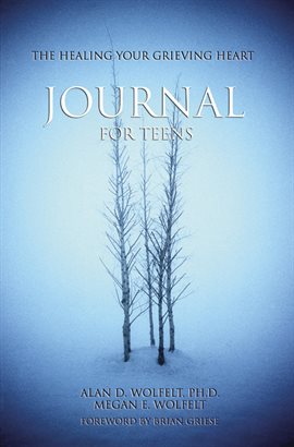 Cover image for The Healing Your Grieving Heart Journal for Teens