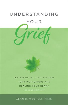 Cover image for Understanding Your Grief
