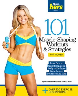 Cover image for 101 Muscle-Shaping Workouts & Strategies for Women