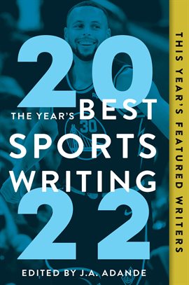 Cover image for The Year's Best Sports Writing 2022|