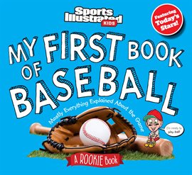 Cover image for My First Book of Baseball: A Rookie Book