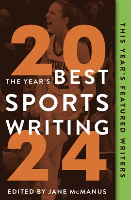 Cover image for The Year's Best Sports Writing 2024