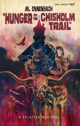 Imagen de portada para Hunger on the Chisholm Trail