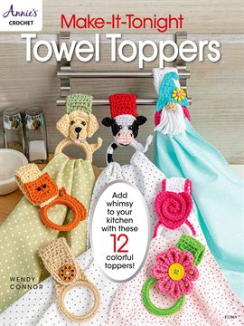 Imagen de portada para Make-It-Tonight: Towel Toppers