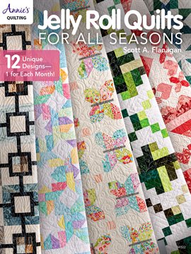 Imagen de portada para Jelly Roll Quilts for All Seasons