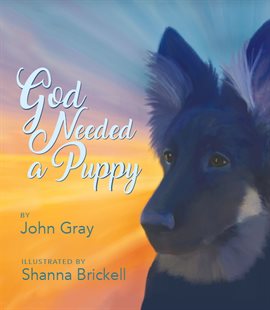 Imagen de portada para God Needed a Puppy
