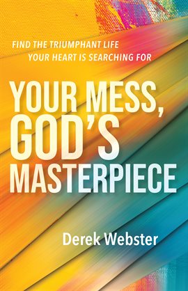 Imagen de portada para Your Mess, God's Masterpiece