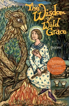 Imagen de portada para The Wisdom of Wild Grace