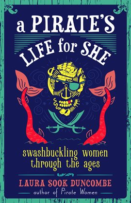 Cover image for A Pirate's Life for She